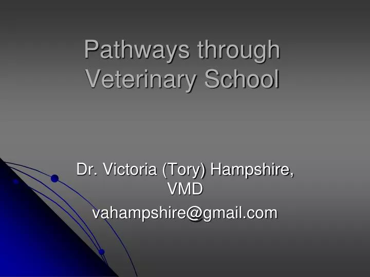 pathways through veterinary school