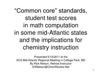 “Common core” standards, student test scores in math computation in some mid-Atlantic states and the implications for