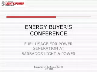 ENERGY BUYER’S CONFERENCE