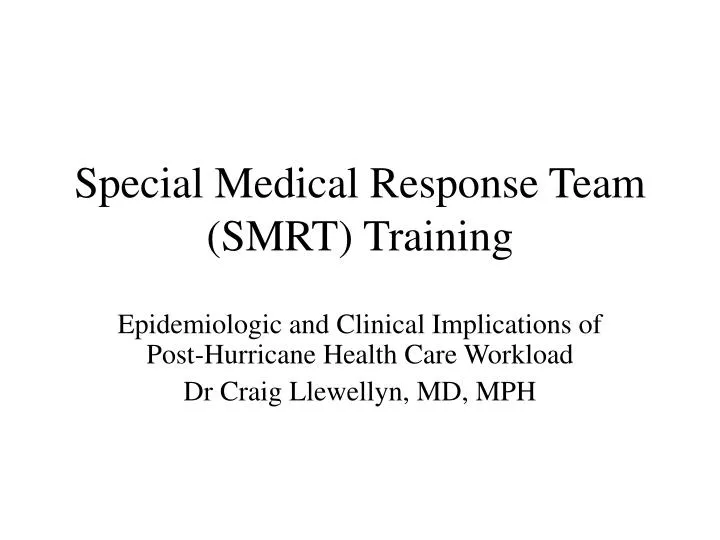 special medical response team smrt training