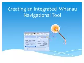 Creating an Integrated Whanau Navigational Tool