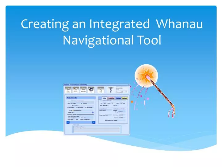 creating an integrated whanau navigational tool