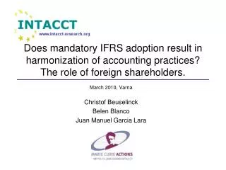 Does mandatory IFRS adoption result in harmonization of accounting practices? The role of foreign shareholders.