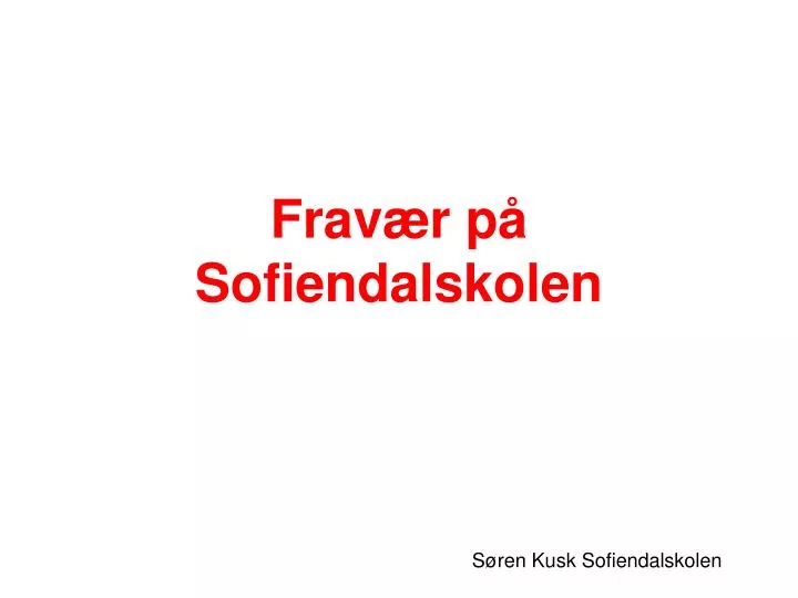 frav r p sofiendalskolen