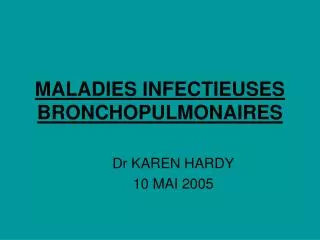 maladies infectieuses bronchopulmonaires