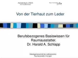 Von der Tierhaut zum Leder