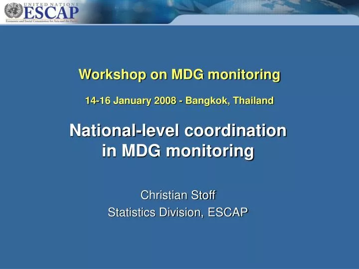 workshop on mdg monitoring 14 16 january 2008 bangkok thailand