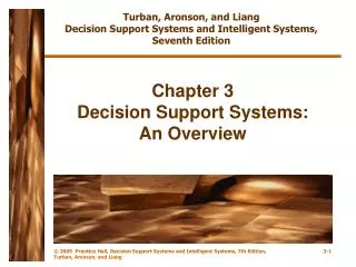 Chapter 3 Decision Support Systems: An Overview