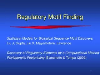 Regulatory Motif Finding