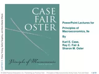 PowerPoint Lectures for Principles of Macroeconomics, 9e By Karl E. Case, Ray C. Fair &amp; Sharon M. Oster