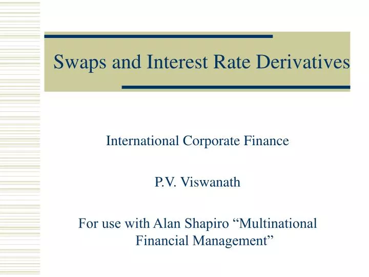 swaps and interest rate derivatives