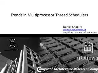 Trends in Multiprocessor Thread Schedulers