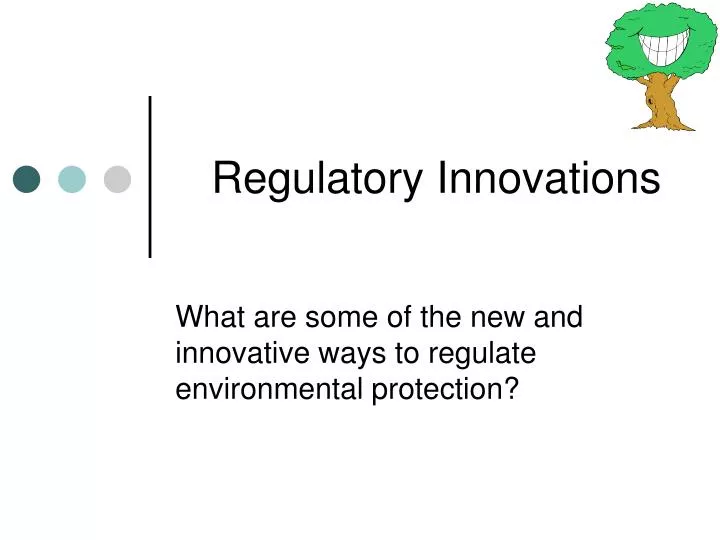 regulatory innovations