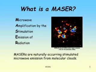 What is a MASER?