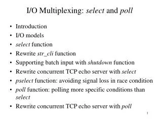 I/O Multiplexing: select and poll