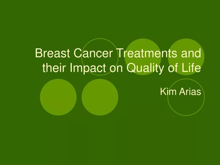 breast cancer treatments and their impact on quality of life