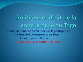 Politique et droit de la concurrence au Togo