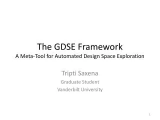 The GDSE Framework A Meta-Tool for Automated Design Space Exploration