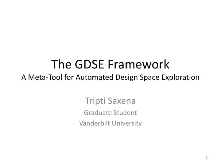 the gdse framework a meta tool for automated design space exploration