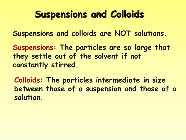 suspensions and colloids