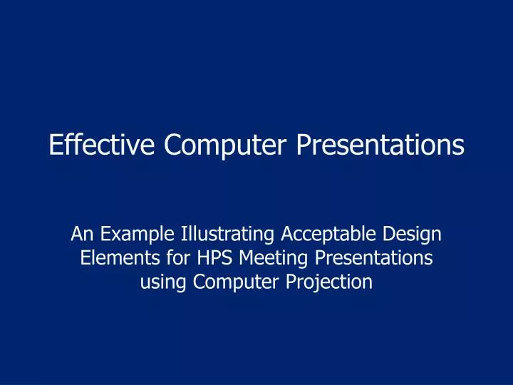 effective computer presentations