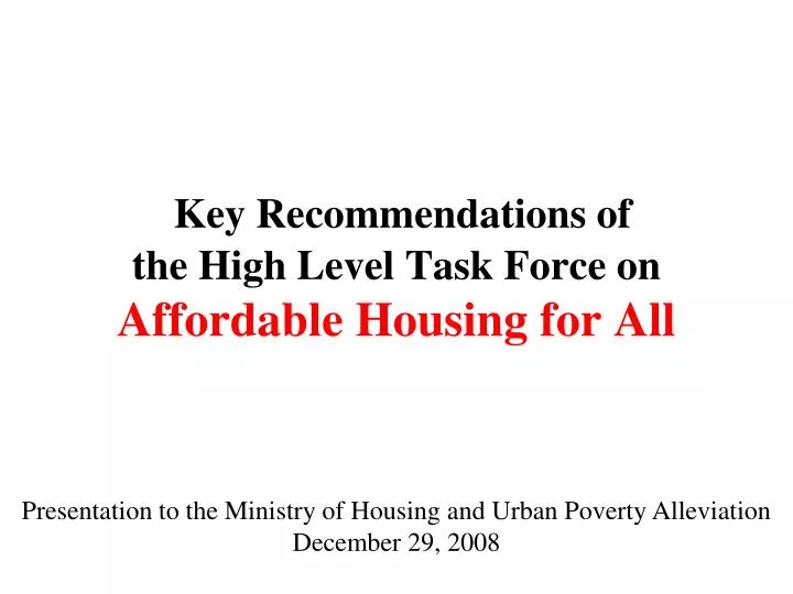 key recommendations of the high level task force on affordable housing for all