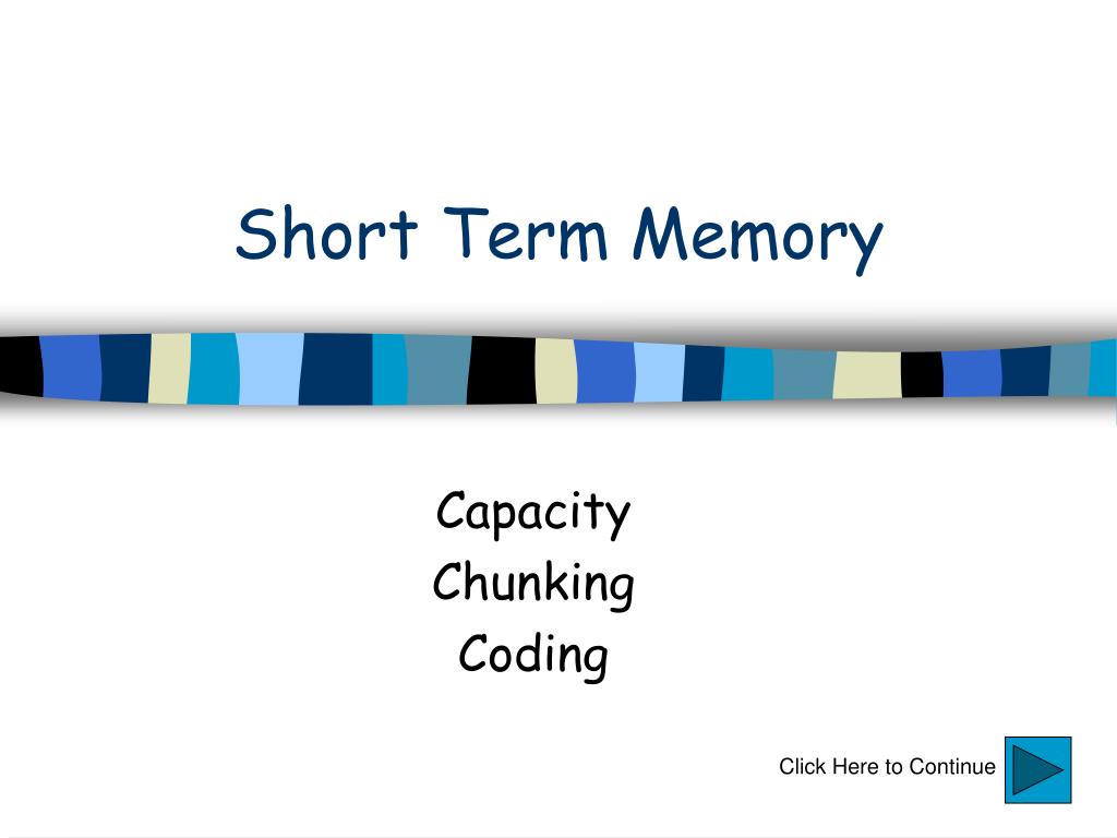 PPT - Short Term Memory PowerPoint Presentation, free download - ID:822861