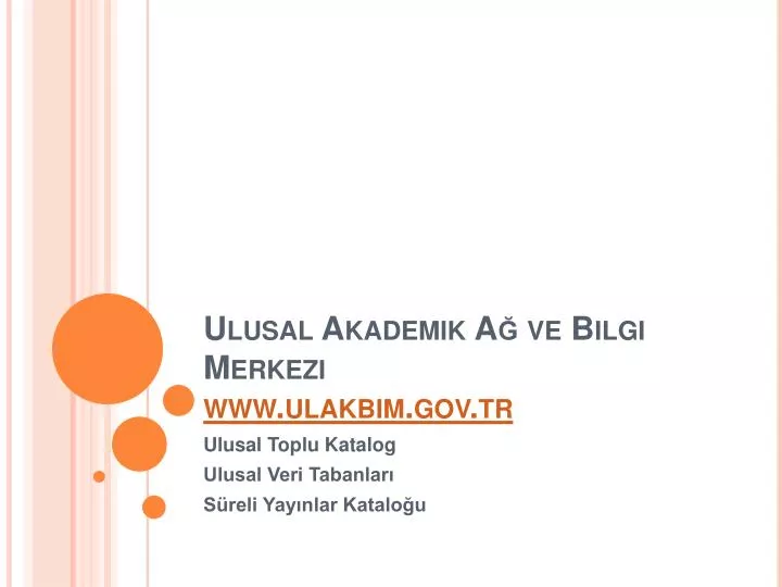 ulusal akademik a ve bilgi merkezi www ulakbim gov tr
