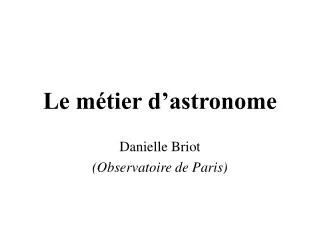 le m tier d astronome