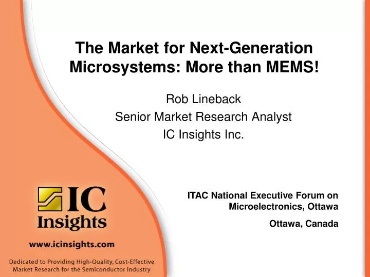 the market for next generation microsystems more than mems