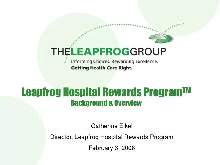 leapfrog hospital rewards program tm background overview