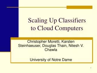Scaling Up Classifiers to Cloud Computers