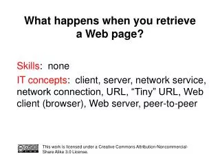 What happens when you retrieve a Web page?