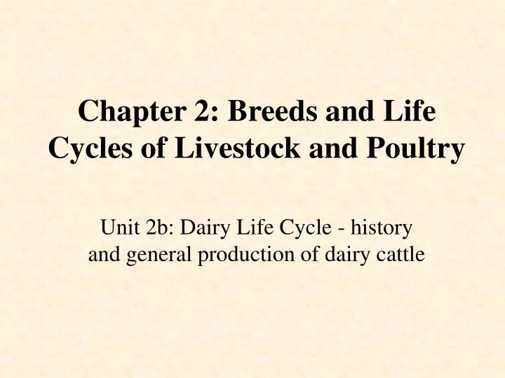 chapter 2 breeds and life cycles of livestock and poultry