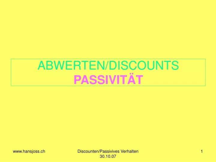 abwerten discounts passivit t