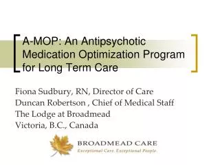 A-MOP: An Antipsychotic Medication Optimization Program for Long Term Care