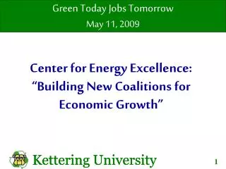 Center for Energy Excellence: “Building New Coalitions for Economic Growth”