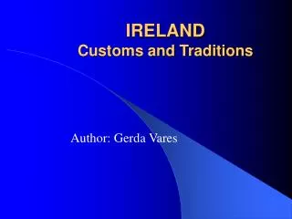 IRELAND Customs and Traditions