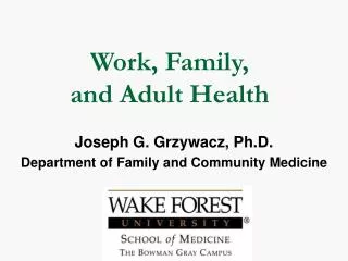 Work, Family, and Adult Health