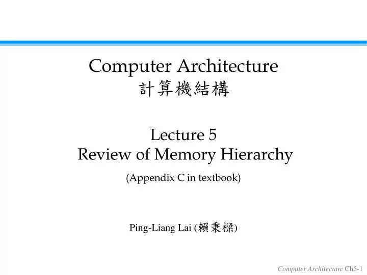lecture 5 review of memory hierarchy appendix c in textbook
