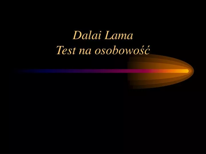 dalai lama test na osobowo