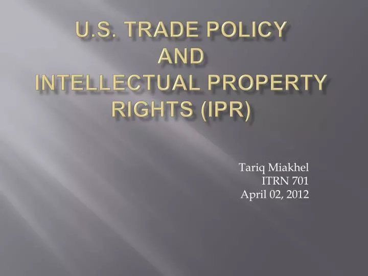 u s trade policy and intellectual property rights ipr