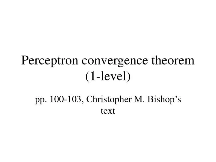 perceptron convergence theorem 1 level