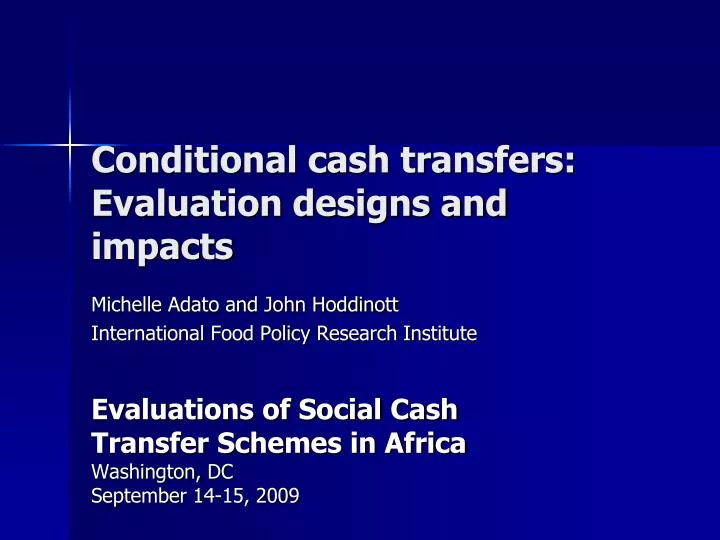 conditional cash transfers evaluation designs and impacts