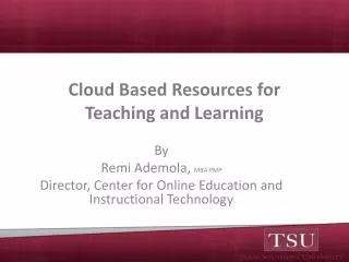 Cloud Based Resources for Teaching and Learning