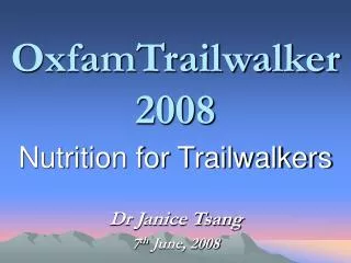 OxfamTrailwalker 2008