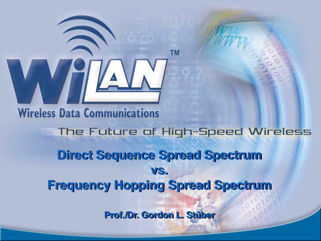 PPT - Direct Sequence Spread Spectrum vs. Frequency Hopping Spread ...