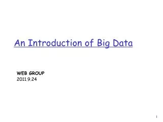 An Introduction of Big Data