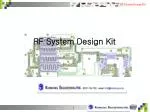 RF System Design Kit - slide 1