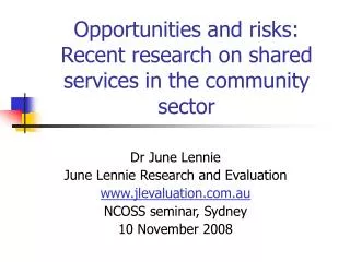 Opportunities and risks: Recent research on shared services in the community sector